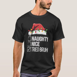 Unartig Nett Versucht Bruh Lustig Sarkastisch Jung T-Shirt