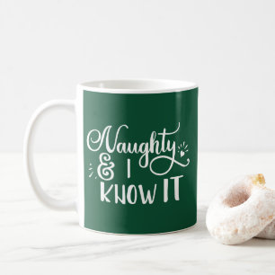 unartig und ich weiß es Funny Christmas Kaffeetasse