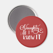 unartig und ich weiß es Funny Christmas Magnet (Vorderseite/Rückseite)