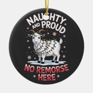 Unartig und stolz, keine Reue, lustiges Weihnachts Keramik Ornament