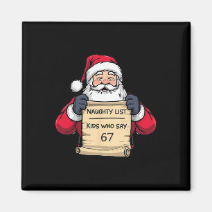 Unartige Liste Kinder, die 67 Weihnachten Six Seve Magnet