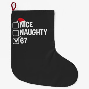 Unartige Nice Six Seven 67 Unartige Liste Weihnach Großer Weihnachtsstrumpf