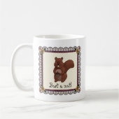 Unartiger Eichhörnchen Kaffeetasse (Links)