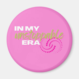 Unaufhaltsam, in meiner unaufhaltsamen Zeit, Prepp Magnet
