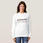 unaufhaltsam sweatshirt (Vorne ganz)