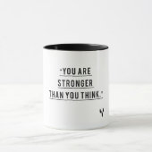 Unaufhaltsame Kaffee-Tasse - Sie sind stärker Tasse (Zentrum)
