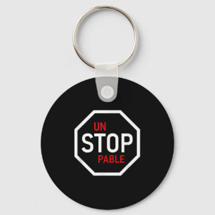 Unaufhaltsame Stopp-Schild-Motivation Stärke Cleve Schlüsselanhänger
