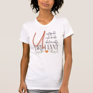 Unaufhaltsames brillantes Frauen-T-Shirt T-Shirt