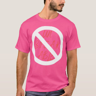 unaussprechlich T-Shirt