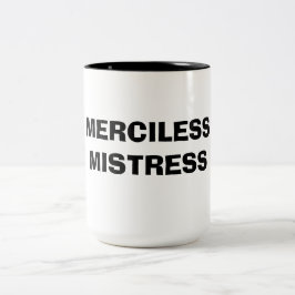 UNBARMHERZIGE GELIEBTE ZWEIFARBIGE TASSE