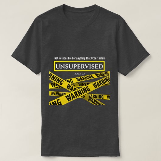 Unbeaufsichtigt - Ein MisterP-Shirt T-Shirt (Design vorne)