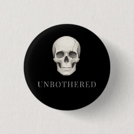 UNBEEINDRUCKT | Gebrochene ruhige Schädel-Ästhetik Button