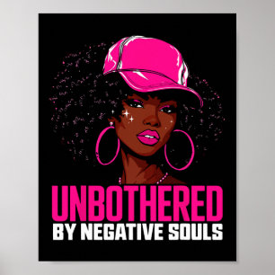 Unbeeindruckt von negativen Seelen Afro Queen Sy S Poster