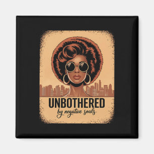 Unbeeindruckt von negativen Seelen Black History M Magnet