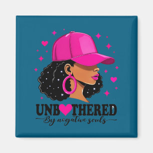 Unbeeindruckt von negativen Seelen Juneteenth Schw Magnet