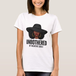 Unbeeindruckt von negativen Seelen Schwarze Frau K T-Shirt