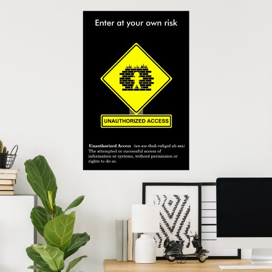 Unbefugtes Access Security Awareness Poster (Heimbüro)