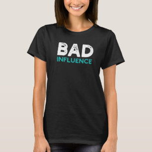 Unbehagen Zitat Bad Beeinflussung sarkastisches Sp T-Shirt