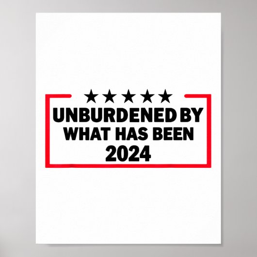 Unbelastet durch den Sieg Trumps 2024 Poster (Vorne)