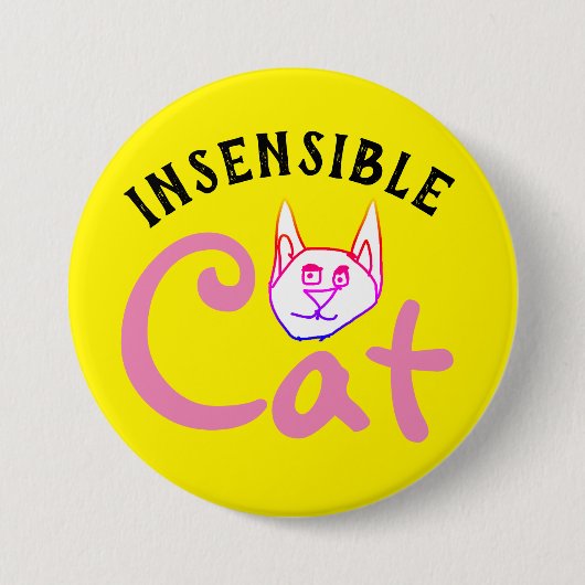unberechenbare Katze Button (Vorderseite)