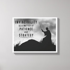 Unbesiegbarkeit ist eine Frage der Geduld und der Leinwanddruck