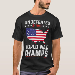 Unbesiegte Weltkriegsmeister am 4. Juli  T-Shirt