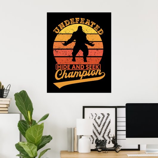 Unbesiegter Hide und Seek Champion Poster (Heimbüro)