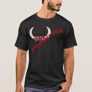 UNBESTRITTEN durch BULL DES HOLZES T-Shirt
