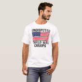 UNBESTRITTENE WELTKRIEG-CHAMPIONS T-Shirt (Vorne ganz)