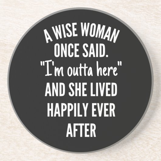 Unbetiteltes DesignEine kluge Frau sagte einmal, i Getränkeuntersetzer (Vorne)