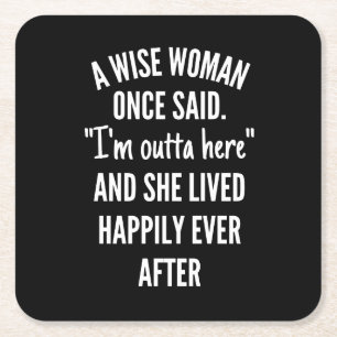 Unbetiteltes DesignEine kluge Frau sagte einmal, i Rechteckiger Pappuntersetzer