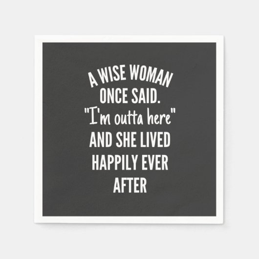 Unbetiteltes DesignEine kluge Frau sagte einmal, i Serviette (Vorderseite)