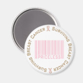 Unbezahlbare Brustkrebserkrankung überleben Magnet (Vorderseite/Rückseite)