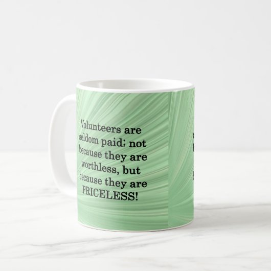 Unbezahlbare Freiwillige Kaffeetasse (Vorderseite Links)