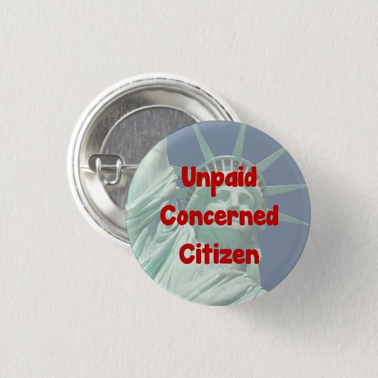 Unbezahlter beteiligter Bürger Button (Vorne & Hinten)