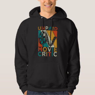 Unbezahlter Film Critic Film Kino Film Fan Hoodie