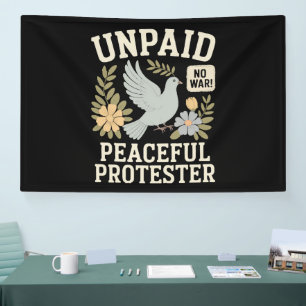 unbezahlter friedlicher Demonstrant Banner