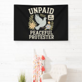 unbezahlter friedlicher Demonstrant Banner (InSitu)