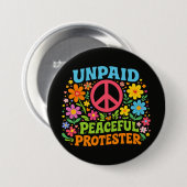 Unbezahlter friedlicher Protestierender Retro-Frie Button (Vorne & Hinten)