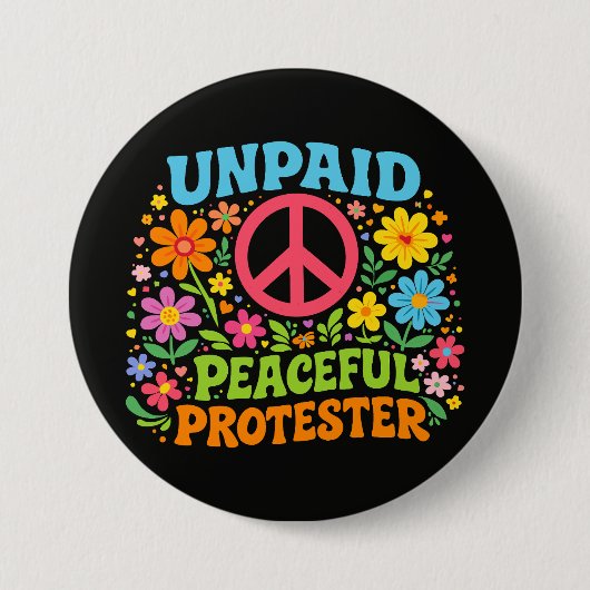 Unbezahlter friedlicher Protestierender Retro-Frie Button (Vorderseite)