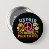 Unbezahlter friedlicher Protestierender Retro-Frie Button (Vorne & Hinten)