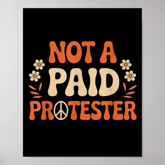 Unbezahlter friedlicher Protestierer Groovy-Friede Poster (Vorne)