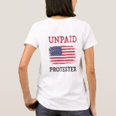 Unbezahlter Protestierender - Protest T-Shirt (Rückseite)