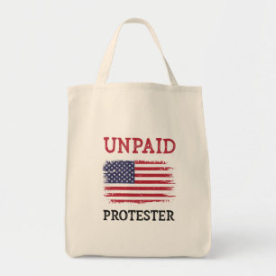 Unbezahlter Protestierender - Protest Tragetasche