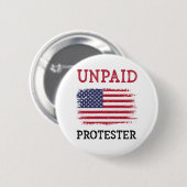 Unbezahlter Protestierer - Protest Button (Vorne & Hinten)