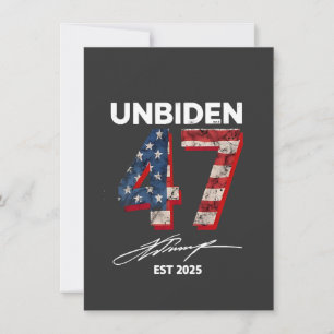 Unbiden 47 Trump Est. Juli 2025 Einladung