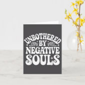 Unbothered By Negative Souls  Karte (Gelbe Blume)