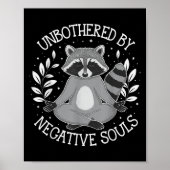 Unbothered By Negative Souls  Poster (Vorne)
