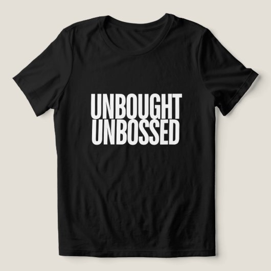 Unbought Unbossed Bold Chisholm Graphic Tee (Design Vorderseite)