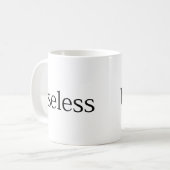 Unbrauchbar Kaffeetasse (Vorderseite Links)